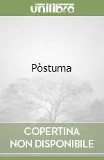 Pòstuma Nuovo Arrivo