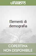 Nuova Collezione Elementi di demografia