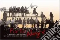 Porto Alegre. Il movimento dei movimenti, una nuova narrazione del mondo Occasione