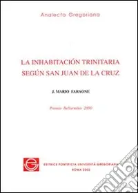 Offerta Lampo La inhabitación trinitaria según san Juan de la Cruz