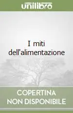 I miti dell‘alimentazione Novità