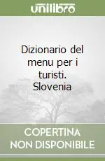 Dizionario del menu per i turisti. Slovenia Compra Adesso