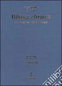 Popolare Bibbia ebraica. Agiografi. Testo ebraico a fronte
