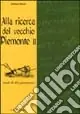 Ultimissimo Modello Alla ricerca del vecchio Piemonte. Ediz. illustrata. Vol. 2