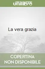 Scelto Dai Clienti La vera grazia