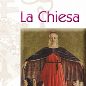 La Chiesa. Una, santa, cattolica e apostolica Più Venduto