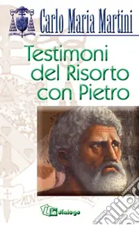Testimoni del risorto con Pietro Professionale