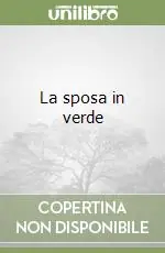 La sposa in verde Occasione Imperdibile