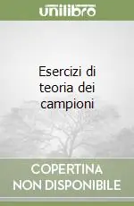 Offerta Lampo Esercizi di teoria dei campioni