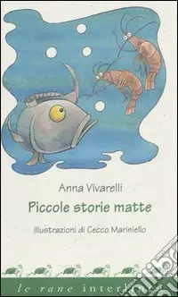 Piccole storie matte. Ediz. illustrata Must-Have