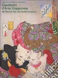 Capolavori dell‘arte giapponese dal periodo Edo alla modernizzazione Consegna Rapida