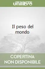 Offerta Limitata Il peso del mondo