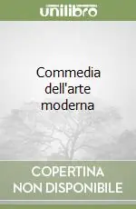 Commedia dell‘arte moderna Must-Have