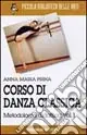 Solo Oggi Corso di danza classica. Vol. 1 Metodologia didattica