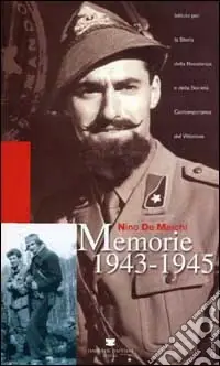 Non Perdere Memorie 1943-1945