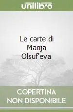 Le carte di Marija Olsuf‘eva Saldi