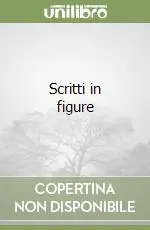 Scritti in figure Quantità Limitata
