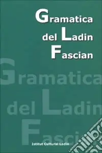 Grammatica del ladin fascian Promozione Esclusiva