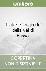 Esclusivo Fiabe e leggende della val di Fassa