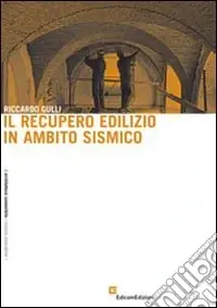 Acquista Ora Il recupero edilizio in ambito sismico