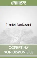Affare I miei fantasmi