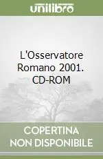 Non Perdere L‘Osservatore Romano 2001. CD-ROM