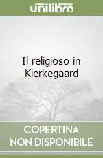 Il religioso in Kierkegaard Offerta Lampo