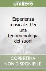 Esperienza musicale. Per una fenomenologia dei suoni Ultima Occasione