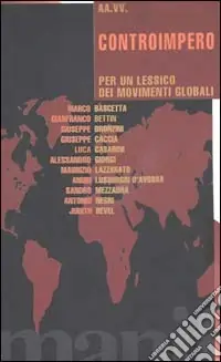 Controimpero. Per un lessico dei movimenti globali Quantità Limitata