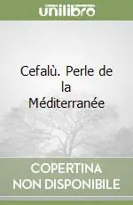 Affare Cefalù. Perle de la Méditerranée