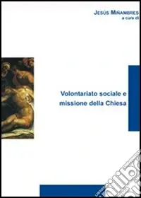 Volontariato sociale e missione della Chiesa Consegna Rapida
