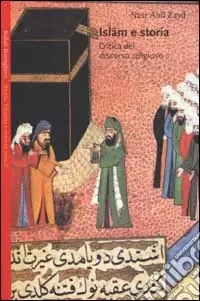 Spedizione Espresso Islam e storia. Critica del discorso religioso