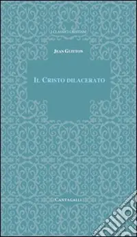 Il Cristo dilacerato. Crisi e Concili nella Chiesa Prezzo Di Fabbrica