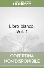 Consegna Rapida Libro bianco. Vol. 1