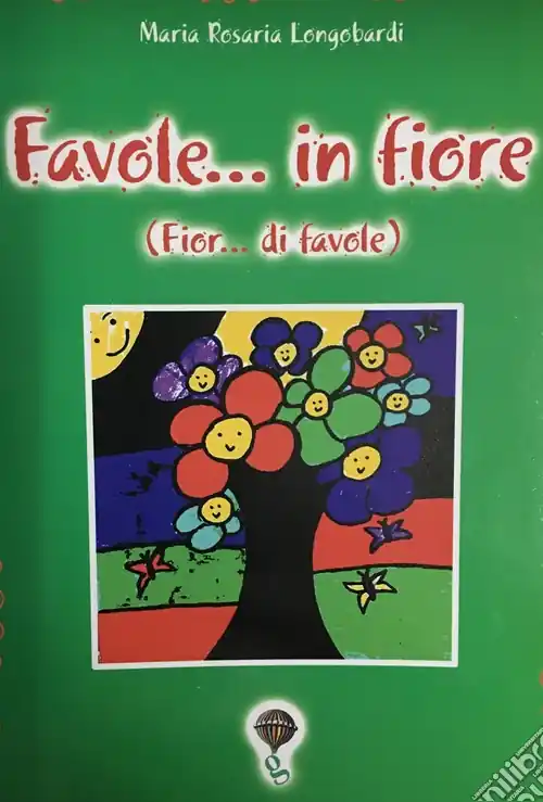 Favole... in fiore (Fior... di favole) Nuovo Arrivo