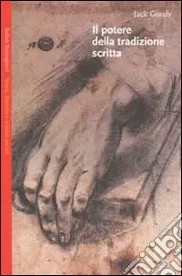 Il potere della tradizione scritta Esclusivo
