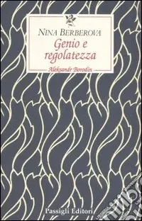 Nuova Collezione Genio e regolatezza. Aleksandr Borodin