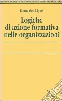 Logiche di azione formativa nelle organizzazioni Offerta Speciale