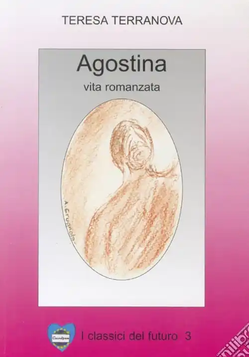 Agostina. Vita romanzata Offerta