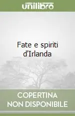 Compra Online Fate e spiriti d‘Irlanda