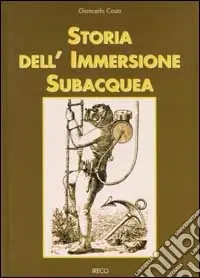 Storia dell‘immersione subacquea Occasione Imperdibile