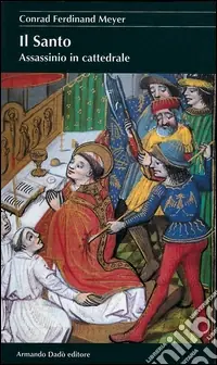 Il santo. Assassinio in cattedrale Saldi