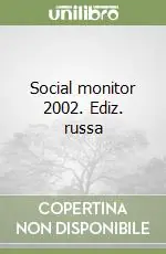Social monitor 2002. Ediz. russa Subito Disponibile
