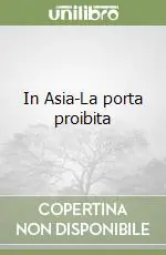 In Asia-La porta proibita Bestseller