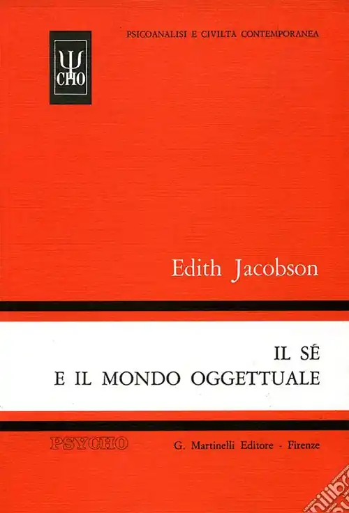 Il sé e il mondo oggettuale Compra Oggi Stesso