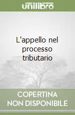 Compra Oggi Stesso L‘appello nel processo tributario