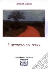 Reso Gratuito Il sentiero del nulla