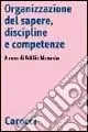 Organizzazione del sapere, discipline e competenze Vendita Finale