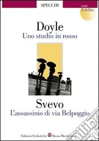Uno studio in rosso-L‘assassinio di via Belpoggio-IL DELITTO Prezzo Basso