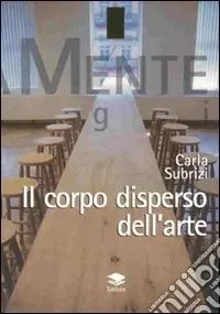 Offerta Il corpo disperso dell‘arte